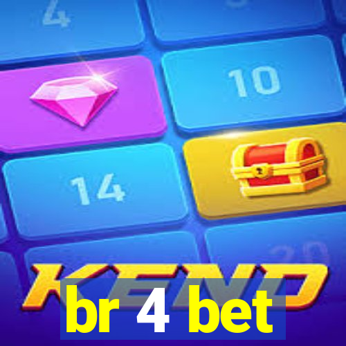 br 4 bet